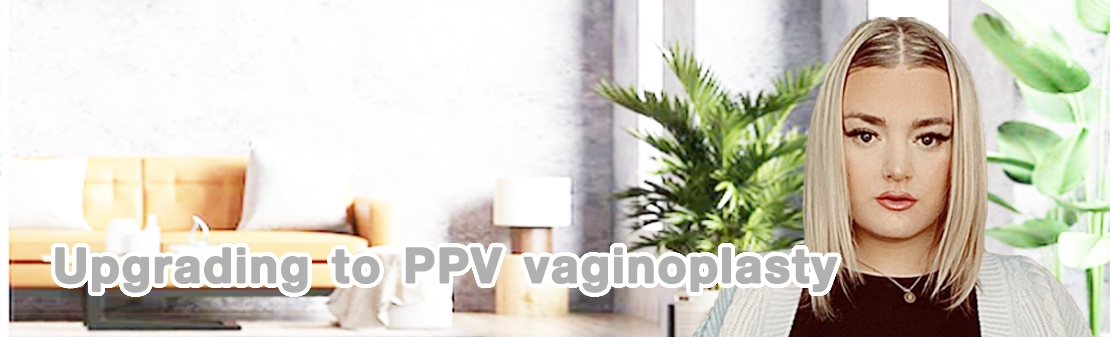 Por que fazer upgrade para PPV? Vaginoplastia com peritônio peniano