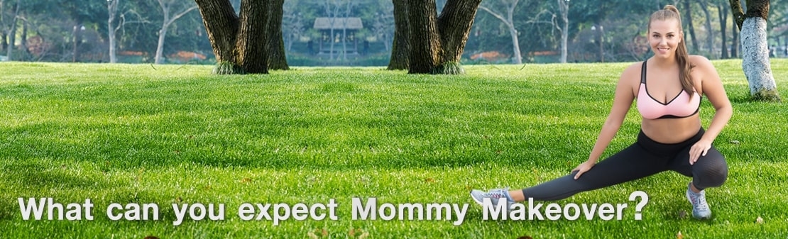 ¿Qué puedes esperar de Mommy Makeover?